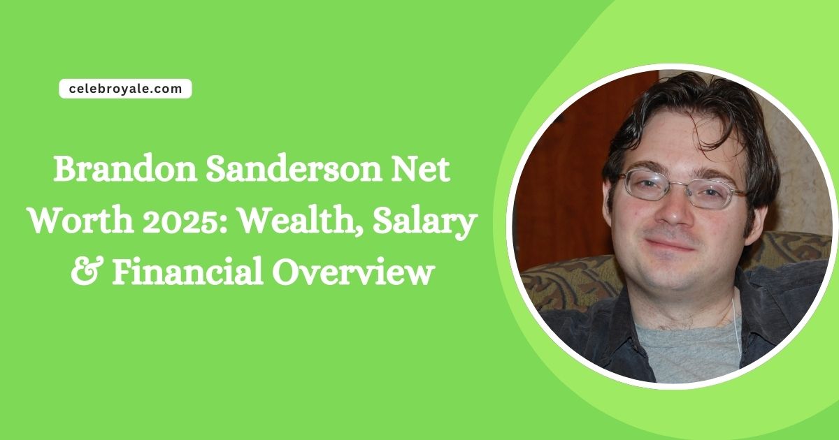 Brandon Sanderson Net Worth 2025 Wealth, Salary & Financial Overview