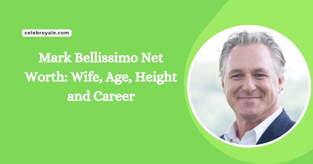 Mark Bellissimo Net Worth Wife, Age, Height and Career