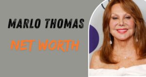 Marlo Thomas Net Worth