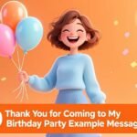 Thank You for Coming to My Birthday Party
